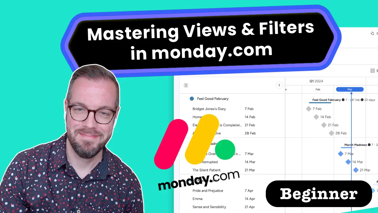 Mastering views & filters in monday.com